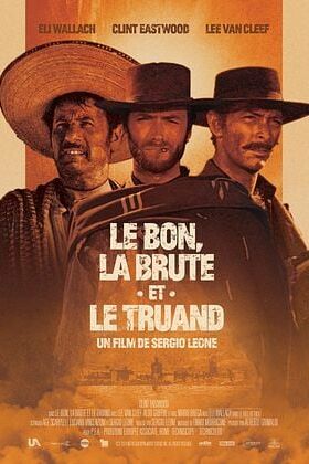 LE BON, LA BRUTE ET LE TRUAND