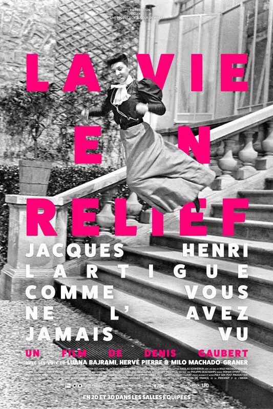 La Vie en relief - Jacques Henri Lartigue